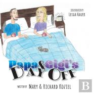 Papa And Gigi'S Day Off