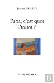 Papa, C'Est Quoi L'Infini ?
