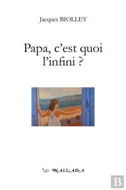 Bertrand.pt - Papa, C'Est Quoi L'Infini ?