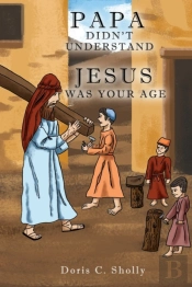 Papa Didn'T Understand