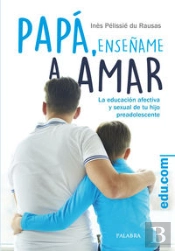 Papá, Enséñame A Amar