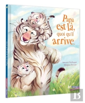 Papa Est Là, Quoi Qu'Il Arrive...