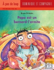 Papa Est Un Bernard-L'Ermite