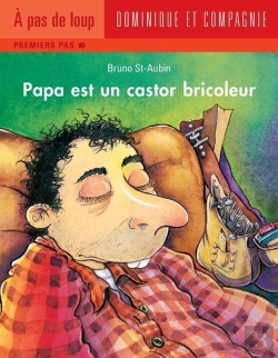 Bertrand.pt - Papa Est Un Castor Bricoleur