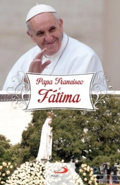 Papa Francisco e Fátima