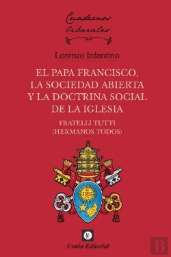 Bertrand.pt - Papa Francisco, La Sociedad Abierta Y La Doctrina Social De La Ig