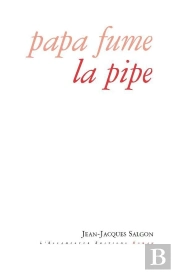 Papa Fume La Pipe