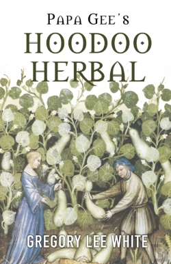 Bertrand.pt - Papa Gee'S Hoodoo Herbal
