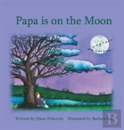 Papa Is On The Moon