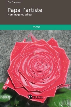 Bertrand.pt - Papa L'Artiste ; Hommage Et Adieu