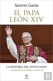 Papa Leon Xiv La Historia Del Nuevo Papa,El