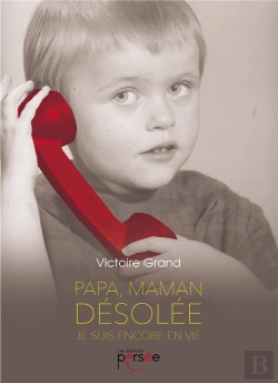 Bertrand.pt - Papa, Maman Désolée Je Suis Encore En Vie