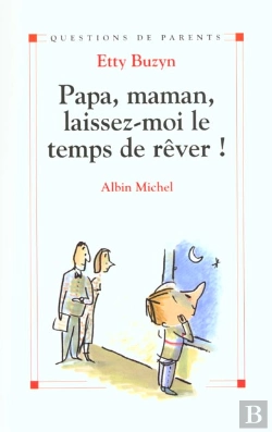 Bertrand.pt - Papa Maman Laissez-Moi Le Temps De Rever ; Edition 2002