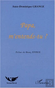 Papa, M'Entends-Tu ?