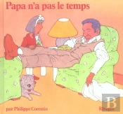Papa N'A Pas Le Temps