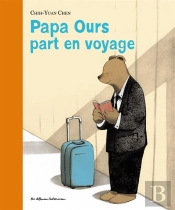 Papa Ours Part En Voyage