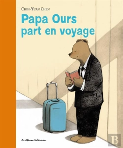 Bertrand.pt - Papa Ours Part En Voyage