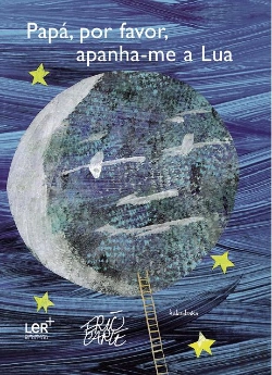 Bertrand.pt - Papá, Por Favor, Apanha-me a Lua