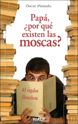 Bertrand.pt - Papá, ¿Por Qué Existen Las Moscas?