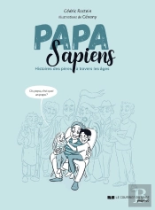 Papa Sapiens : Histoire Des Pères À Travers Les Âges