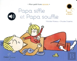 Bertrand.pt - Papa Siffle Et Papa Souffle
