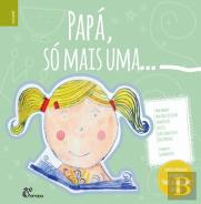 Papá, Só Mais Uma...