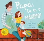 Papá, Tu És o Máximo!