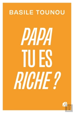 Bertrand.pt - Papa Tu Es Riche ?