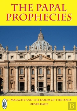 Bertrand.pt - Papal Prophecies  - St Malachy And The Doom Of The Popes