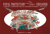 Papal Protection And The Crusader
