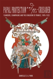 Papal Protection And The Crusader