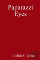 Paparazzi Eyes