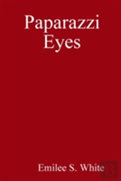 Paparazzi Eyes