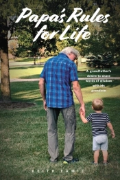 Papa'S Rules For Life