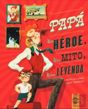 Papa:Un Heroe, Un Mito, Una Leyenda
