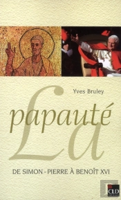 Papauté De Simon Pierre À Benoît Xvi
