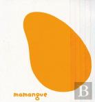 Papaye Et Mamangue