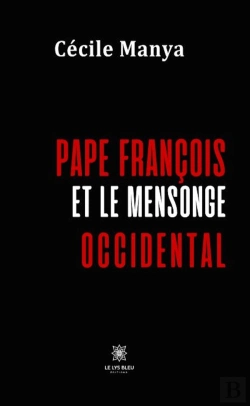Bertrand.pt - Pape Francois Et Mensonge Occidental