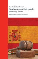 Papeles Del Aula Politica España Como Realidad: Pasado, Pre