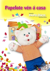 Papelote Ven A Casa. Papeliños 3 Anos