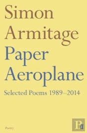 Paper Aeroplane: Selected Poems 1989â€“2014