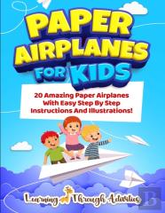 Paper Airplanes For Kids