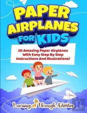 Paper Airplanes For Kids
