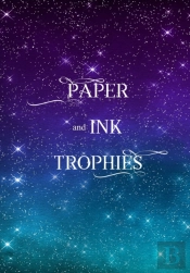 Paper And Ink Trophies