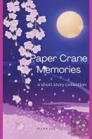 Paper Crane Memories