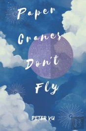 Paper Cranes Don'T Fly