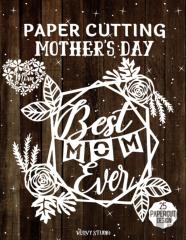 Paper Cutting Mother'S Day