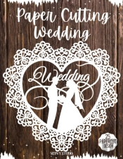 Paper Cutting Wedding
