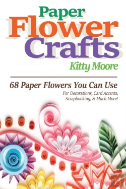 Bertrand.pt - Paper Flower Crafts (2nd Edition)