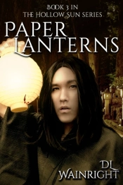 Paper Lanterns: Book 3 Of The Hollow Sun
